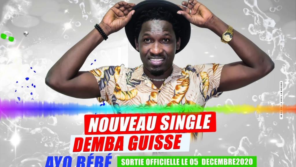 Nouveau single de Demba Guissé « Ayo bébé »