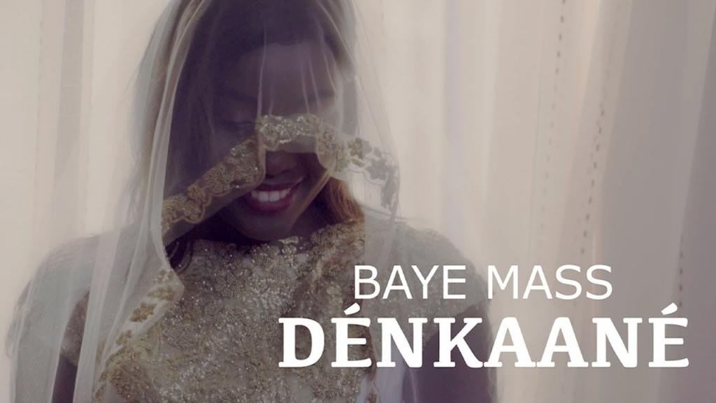 Denkaané » - Baye Mass feat Père Becaye Mbaye