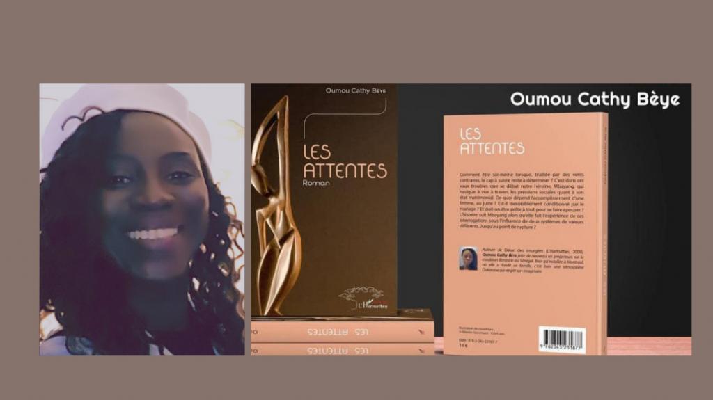 PARUTION : Après «Dakar des insurgées», Oumou Cathy Bèye revient avec «Les attentes»
