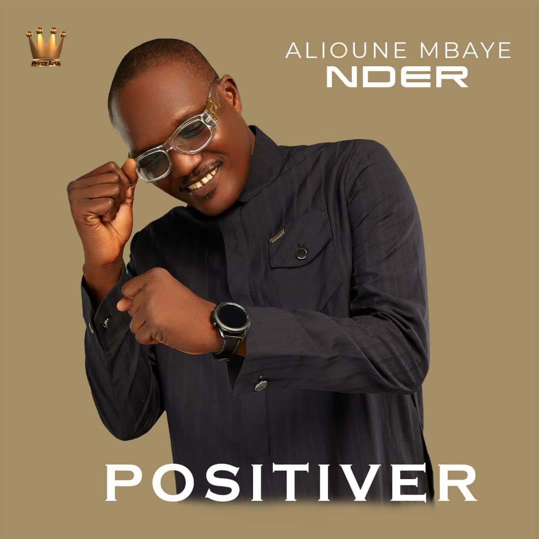 Alioune Mbaye Nder: « Nagni Bayi Teguanté Beut, Nit Day Positif » 
